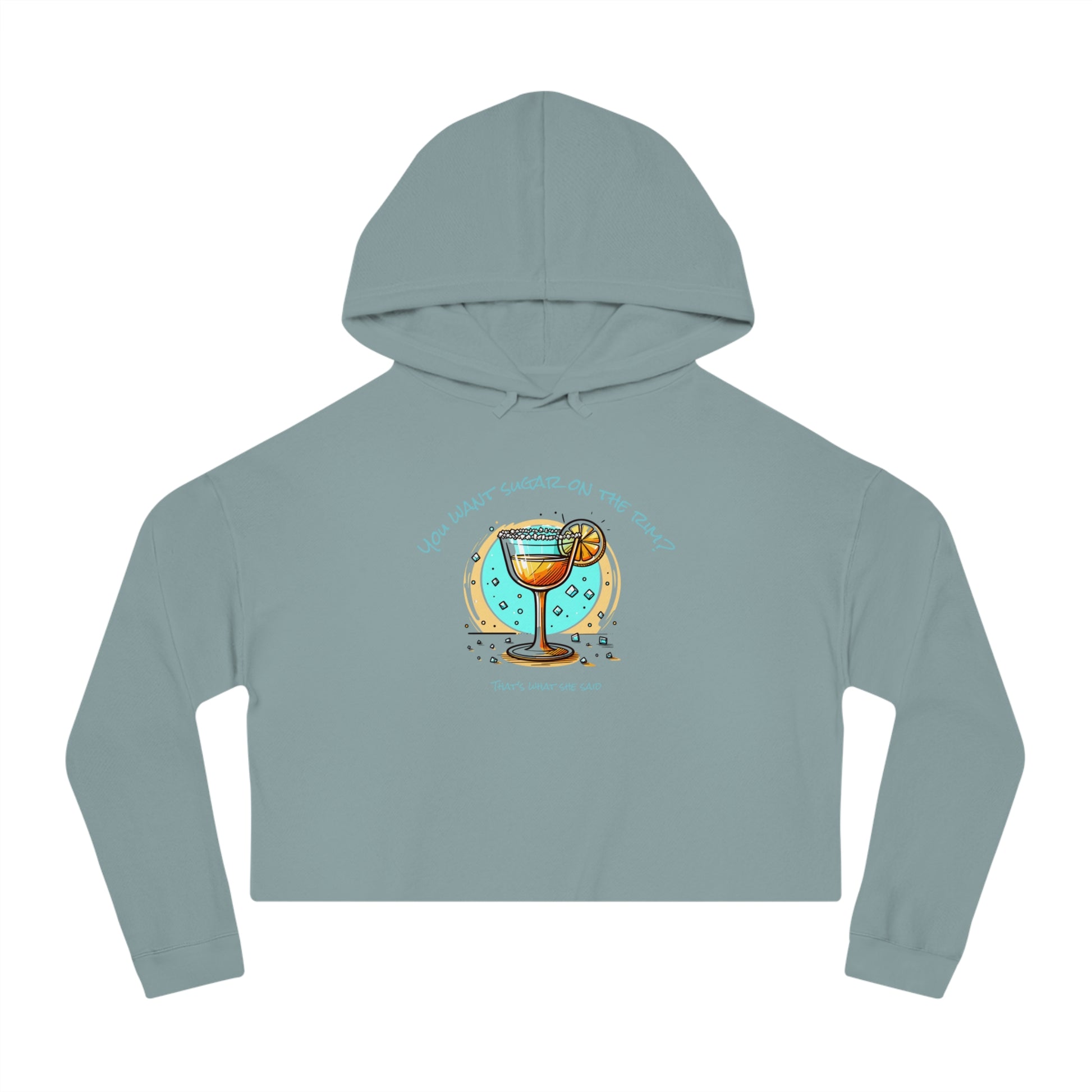 You want sugar on the rim? - Chill Vibes Cropped Hoodie: Perfect for Beach Days, Casual Outings, Summer Parties, Gifts for Her, Relaxed Summer Style