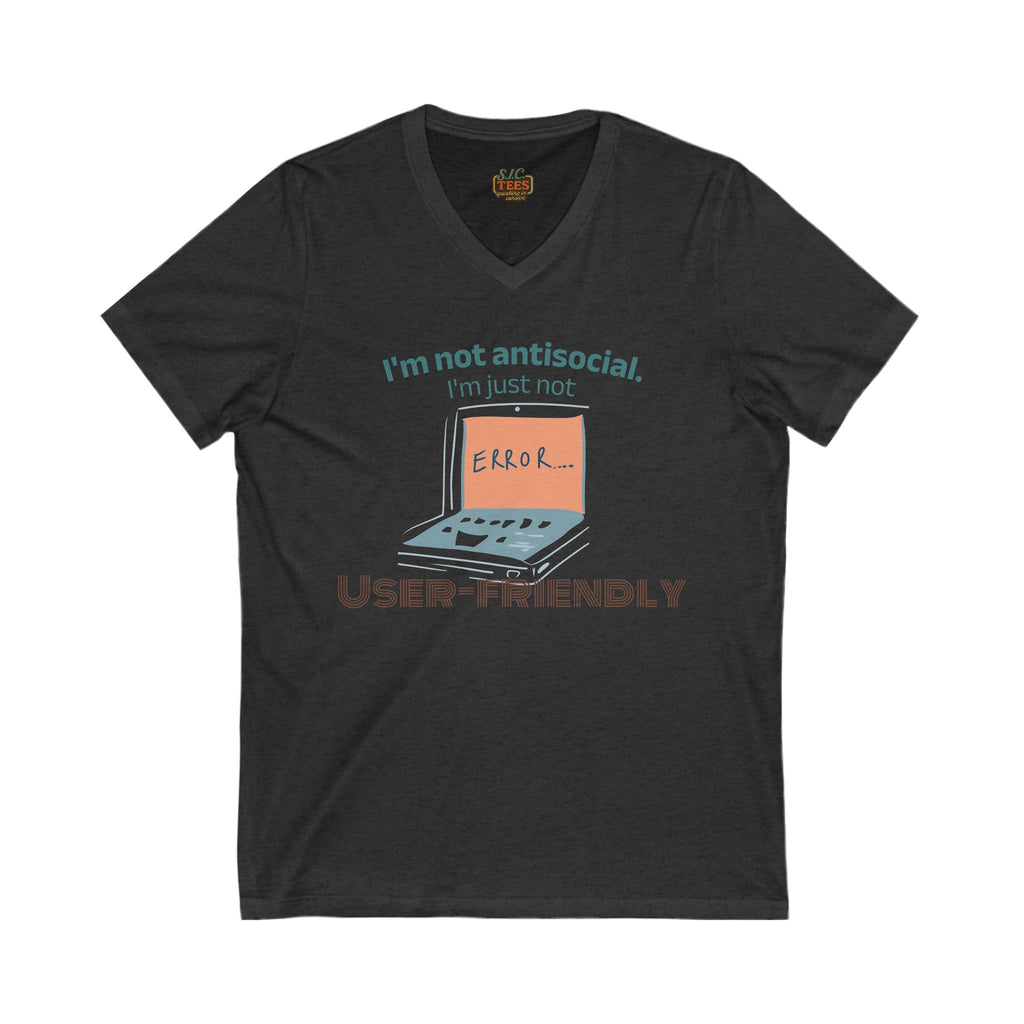 V-Neck Tee I'm Not Antisocial Design Shirt