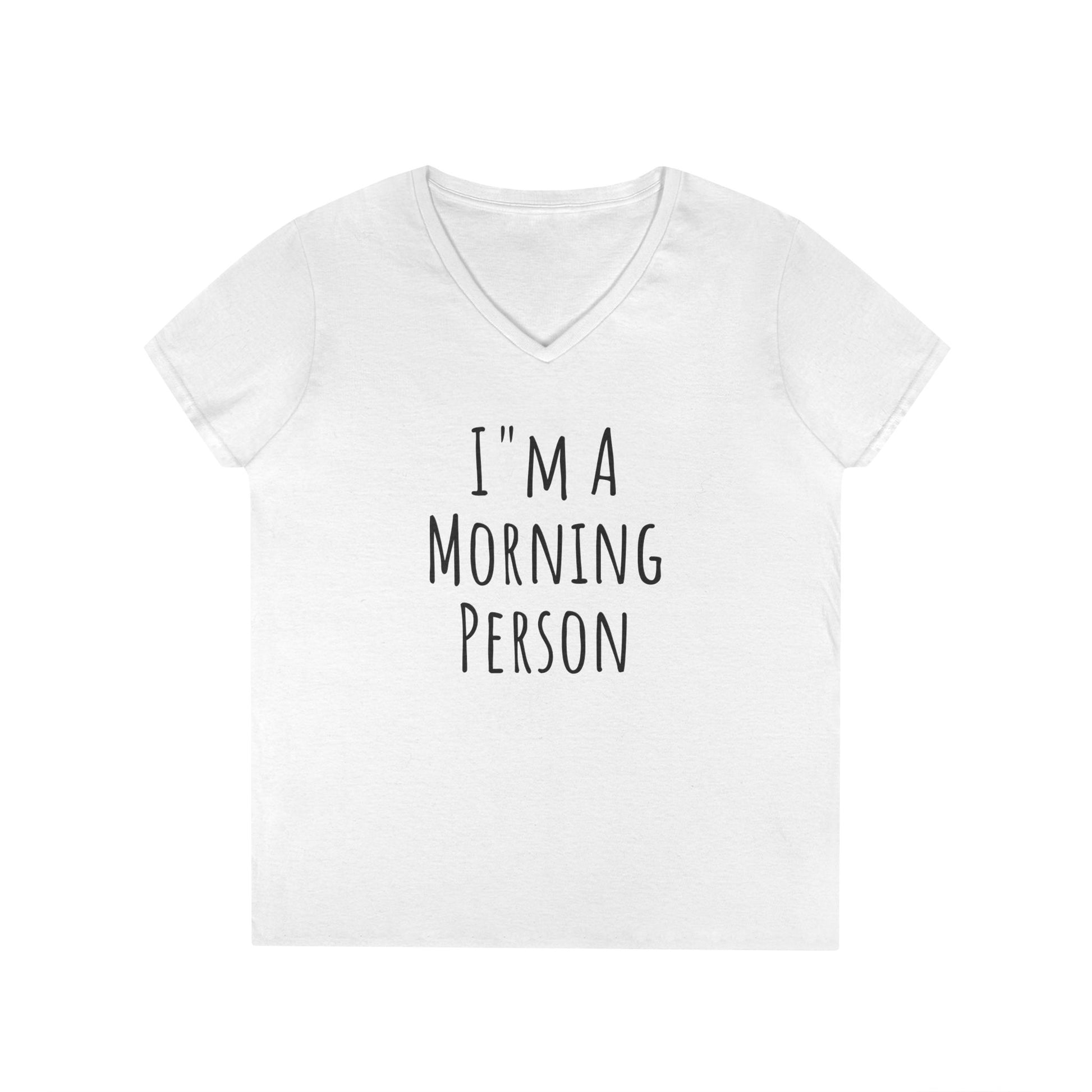 Funny White Lie Ladies' T-Shirt - I'm a Morning Person