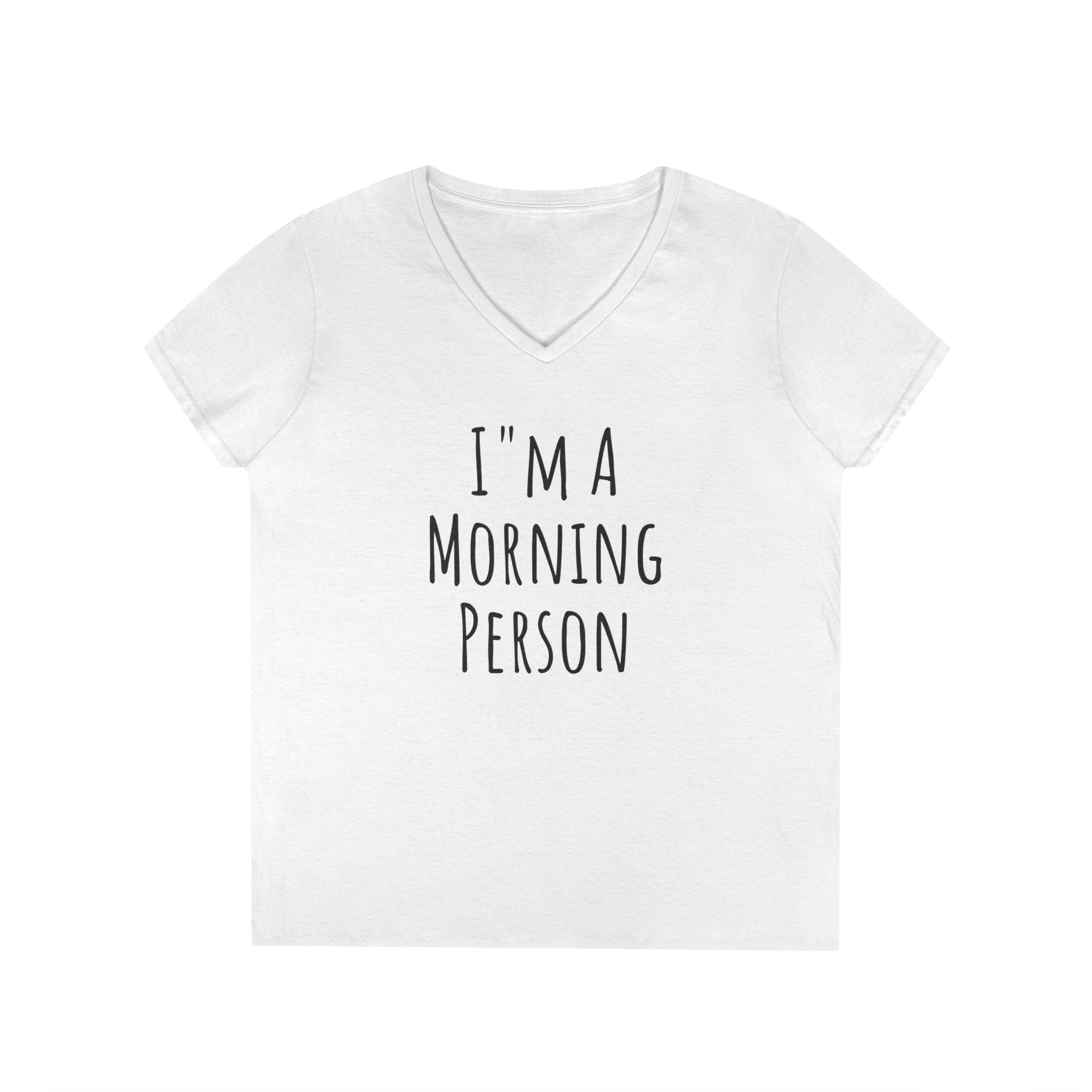 Funny White Lie Ladies' T-Shirt - I'm a Morning Person