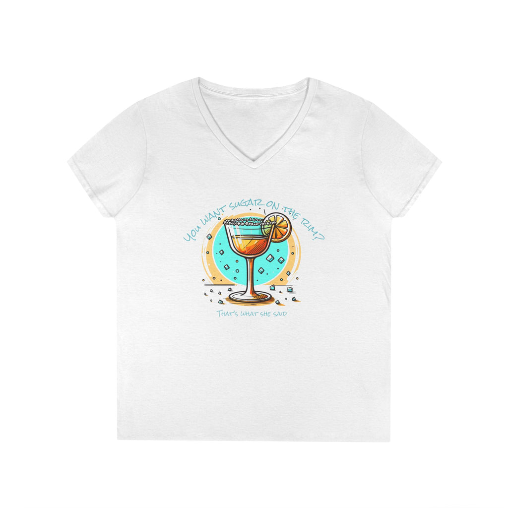 V-Neck T-Shirt Sugary Rim Funny Quote Women's Tee